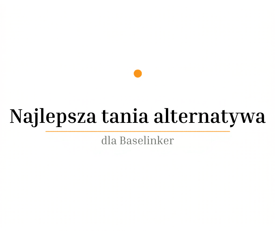 Salemate - najlepsza tania alternatywa dla BaseLinker